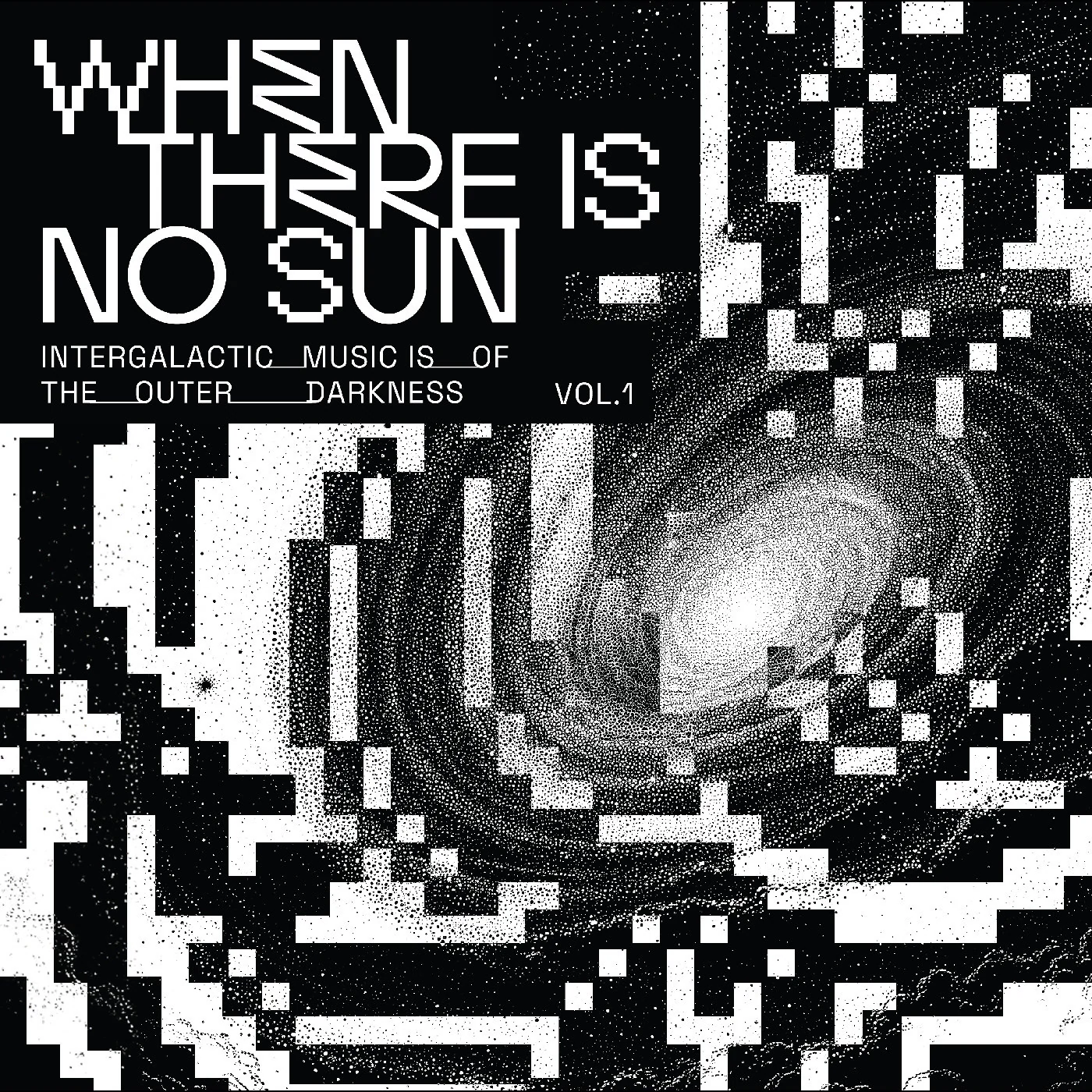 When There Is No Sun Vol. 1 LP